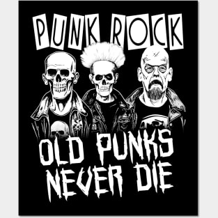 Punk Rock - Old Punks Never Die Posters and Art